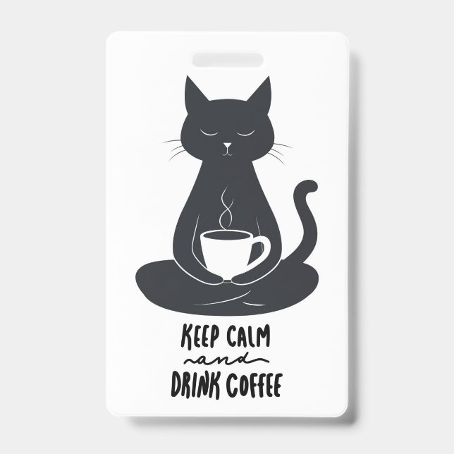 Cat Lanyard, Keep Calm and Drink Coffee Lanyard Badge (Front)