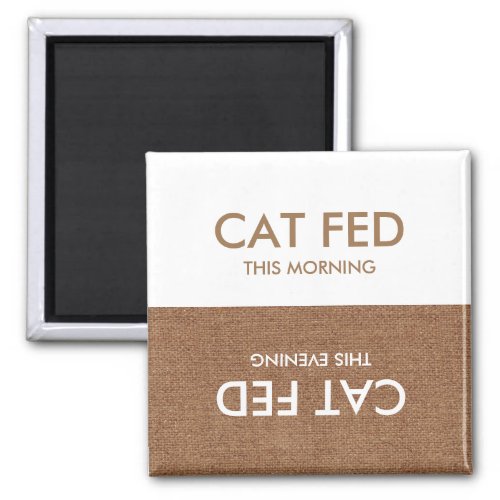 Cat Last Fed Evening  Morning Reminder Magnet