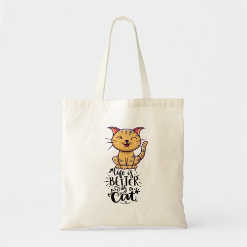 Cat life is better with cat tote bag