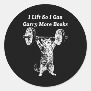 Cat lift can carry more books bookworm funny gym classic round sticker