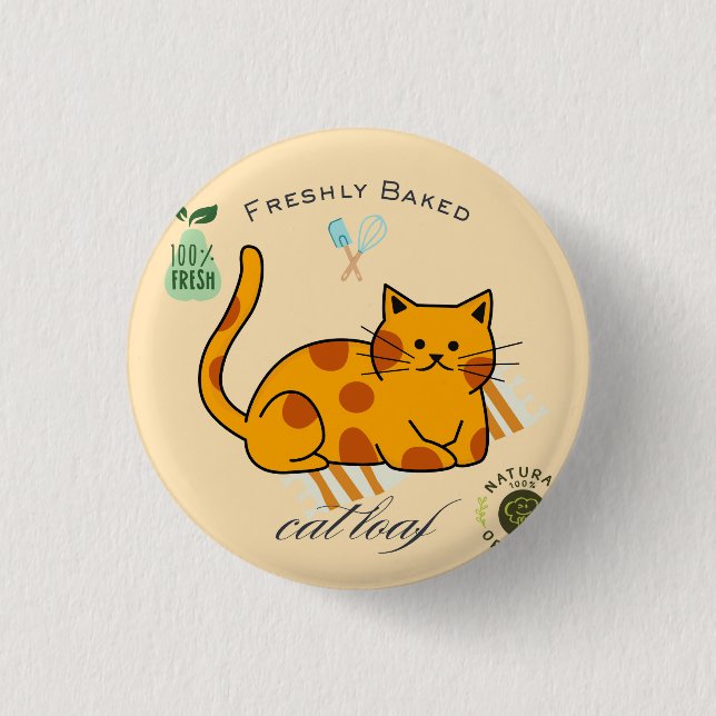 Cat Loaf Funny Button (Front)