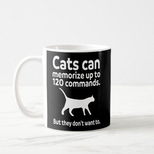 Cat Logic 120 Comds Vs Infinite Indifference Coffee Mug