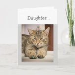 Cat Looking Good Daughter. Birthday Fun Animal Card<br><div class="desc">It's your Daughter. Birthday Celebrate any way you want with a funny cat wearing a tiara and with nails done.  If your Daughter.loves humor and animals especially cats this is the birthday card for you</div>