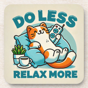 Cat Lounging Design With Caption Promoting Relax Beverage Coaster
