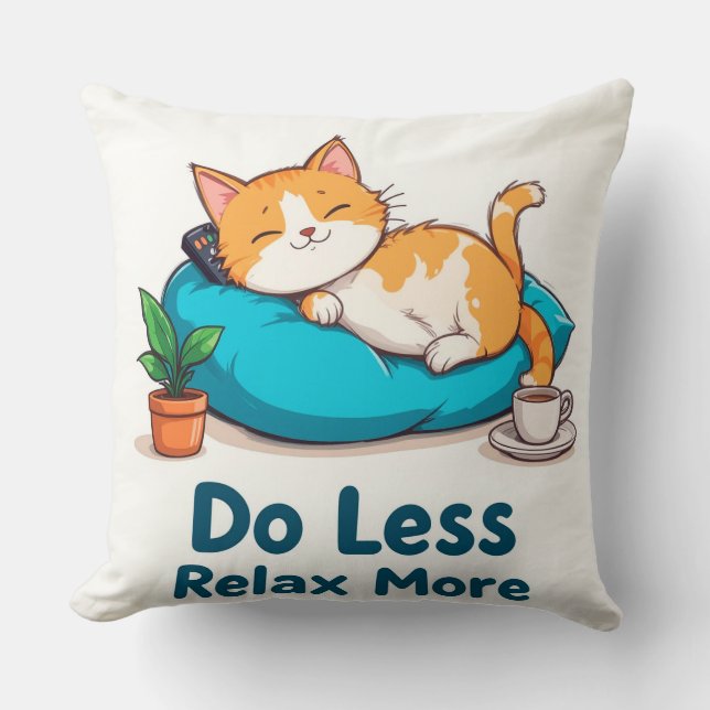 Cat Lounging Design With Caption Throw Pillow (Front)