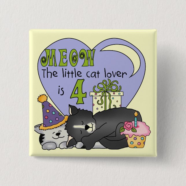 Cat Lover 4th Birthday  T-shirts and Gifts Pinback Button (Front)