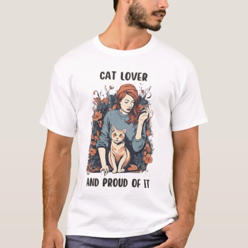 Cat Lover And Proud of it T_Shirt