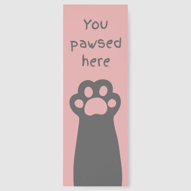 Cat Lover Bookmark - You Pawsed Here Bookmark (Front)