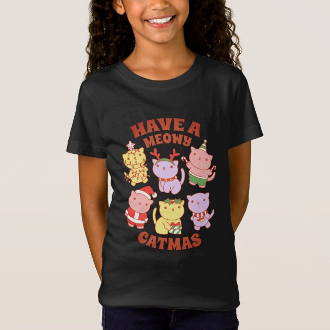 Cat Lover Christmas, Have a meowy catmas T-Shirt (Front)