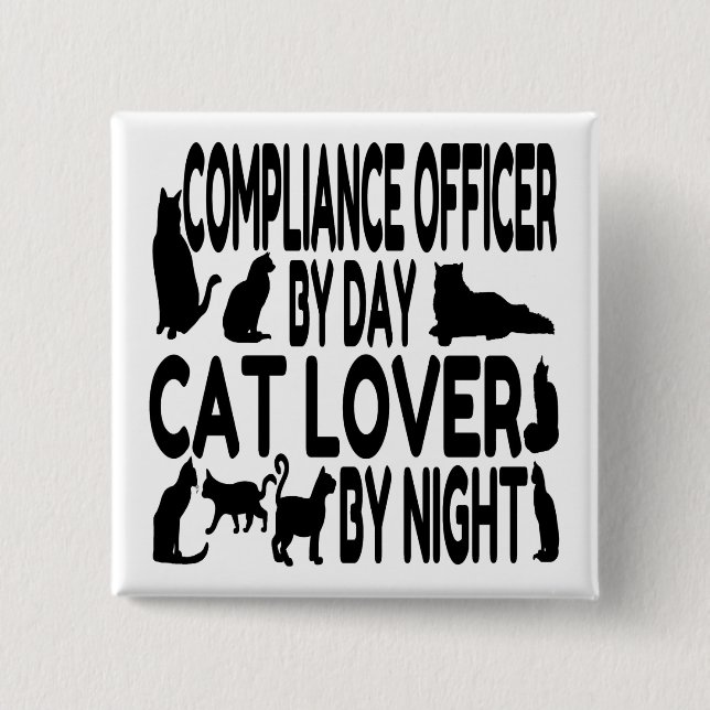 Cat Lover Compliance Officer Pinback Button (Front)