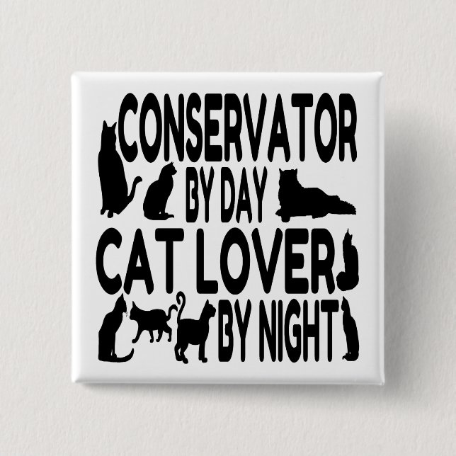 Cat Lover Conservator Button (Front)