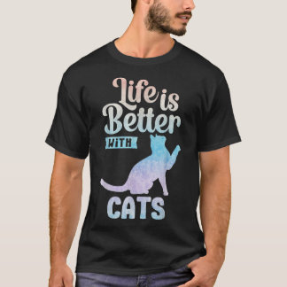 Cat Lover Cute Life Is Better With Cats Cat Mom T-Shirt
