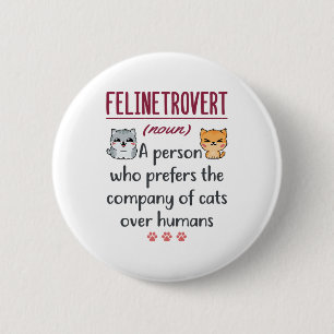 Cat Lover Definition Funny Saying Introvert Button