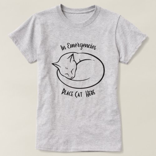 CAT LOVER   Emergency Cat T_Shirt