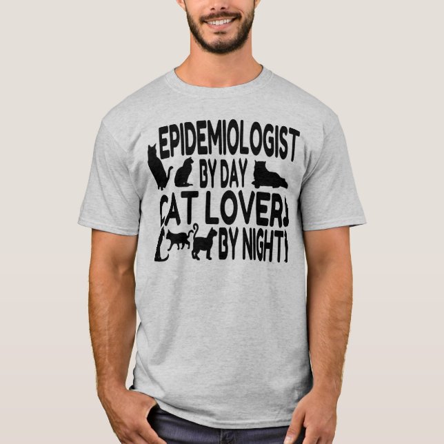 Cat Lover Epidemiologist T-Shirt (Front)