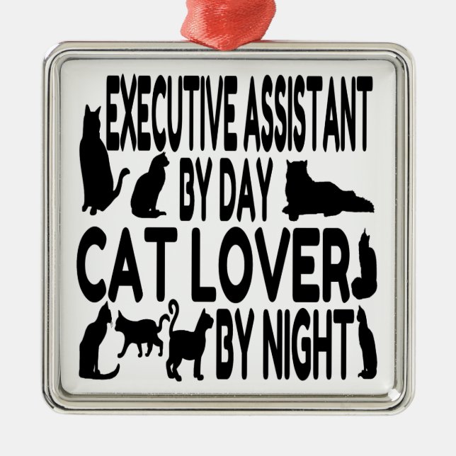 Cat Lover Executive Assistant Metal Ornament (Front)