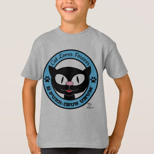 Cat Lover Forever E PURR_IBUS UNUM T_Shirt