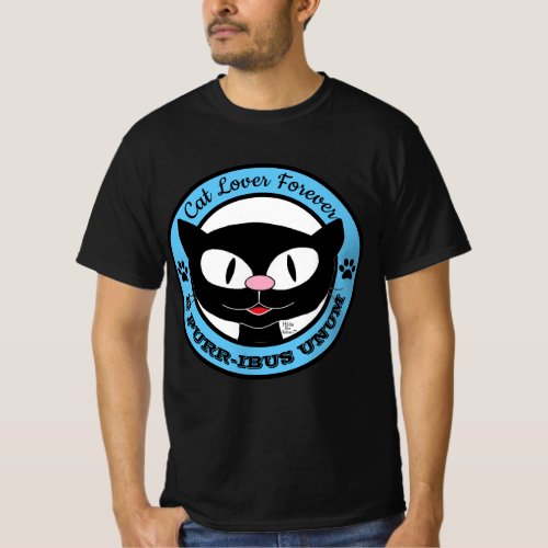 Cat Lover Forever E PURR_IBUS UNUM T_Shirt