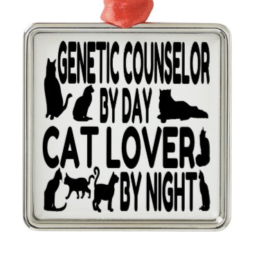 Cat Lover Genetic Counselor Metal Ornament
