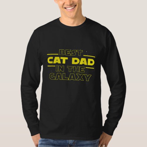 Cat Lover Gifts Best Cat Dad In The Galaxy Best Ca T_Shirt