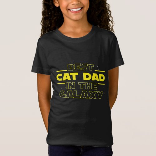 Cat Lover Gifts Best Cat Dad In The Galaxy Best Ca T_Shirt