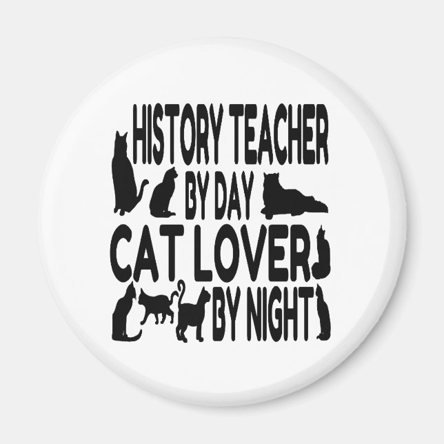 Cat Lover History Teacher Magnet (Front)