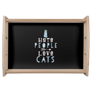 Cat Lover I Love Cats And People Serving Tray