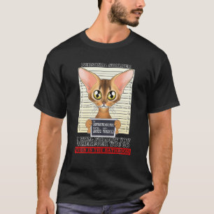 Cat Lover I Personal Stalker I Abyssinian Cat T-Shirt