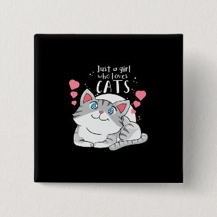 Cat Lover Just A Girl Who Loves Cat Button