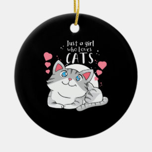Cat Lover Just A Girl Who Loves Cat Ceramic Ornament