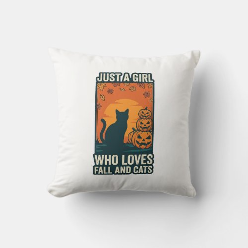 Cat Lover Just A Girl Who Loves Fall And Cats Vint Throw Pillow