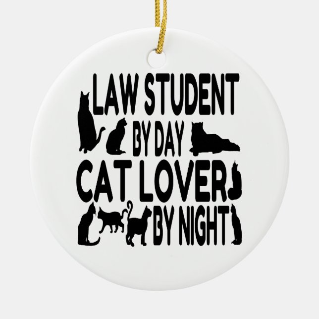 Cat Lover Law Student Ceramic Ornament (Front)