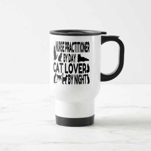 Cat Lover Nurse Practitioner Travel Mug