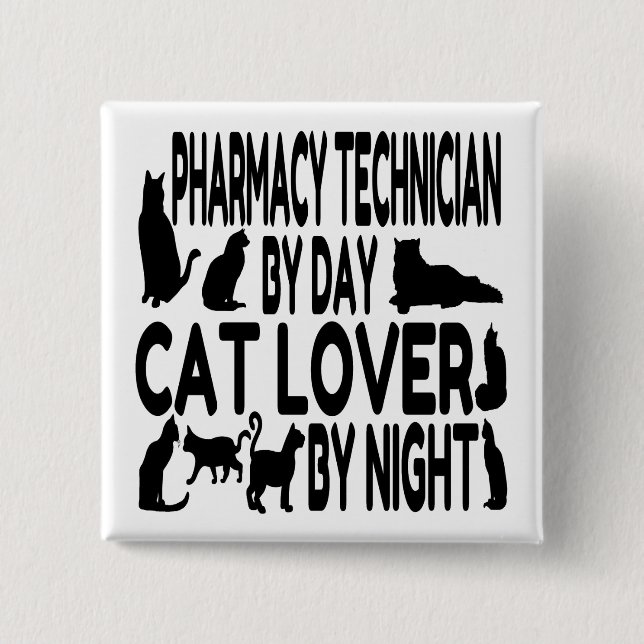 Cat Lover Pharmacy Technician Button (Front)