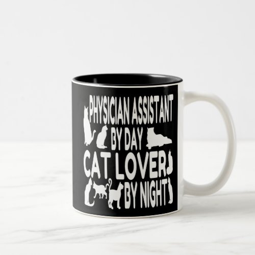 Cat Lover Physician Assistant Two_Tone Coffee Mug