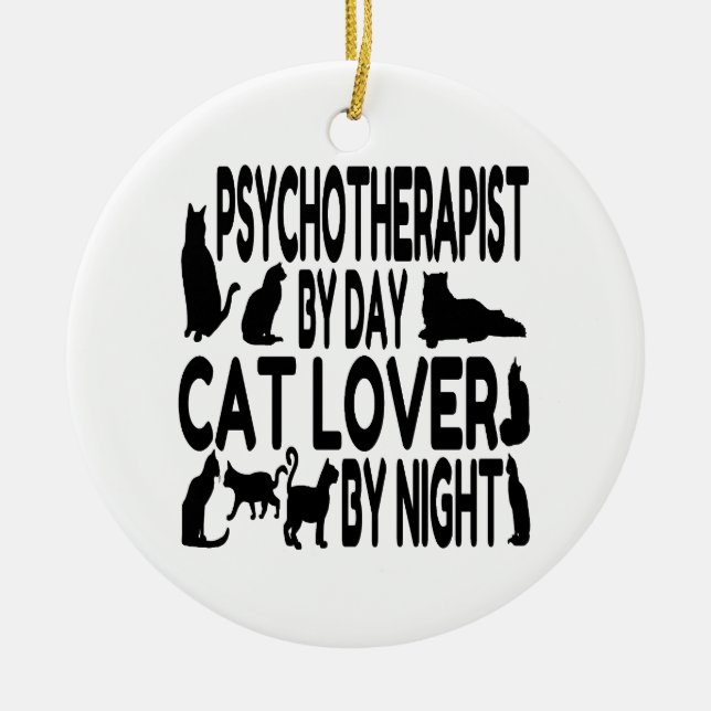 Cat Lover Psychotherapist Ceramic Ornament (Front)