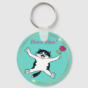 Cat Lover Tuxedo Cat Have Fun Keychain