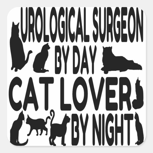 Cat Lover Urological Surgeon Square Sticker (Front)