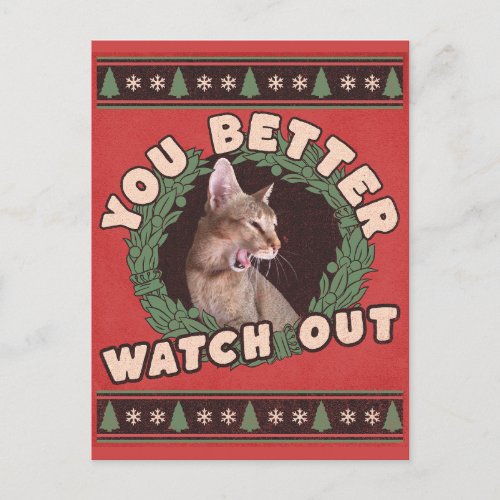 Cat Lovers Better Watch Out Funny Christmas Postcard