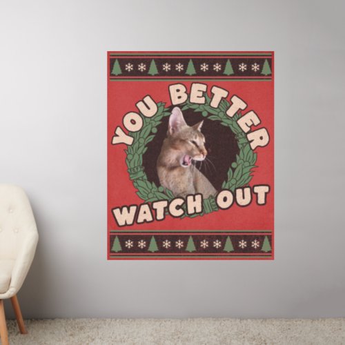 Cat Lovers Better Watch Out Funny Christmas Wall Decal