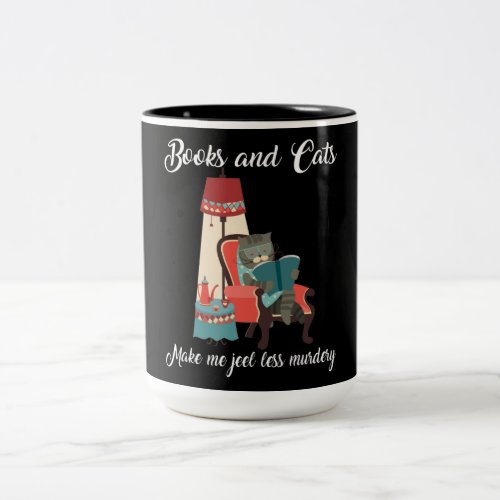 Cat Lovers  Books And Cats Make Me Feel Murdery Two_Tone Coffee Mug