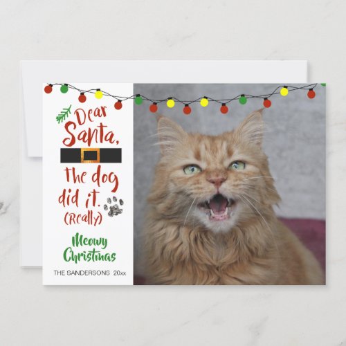 Cat Lovers Dear Santa The Dog Did It really Holiday Card