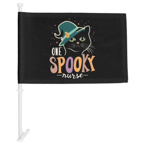 Cat Lovers Halloween Choice _ One Spooky Nurse Ca Car Flag