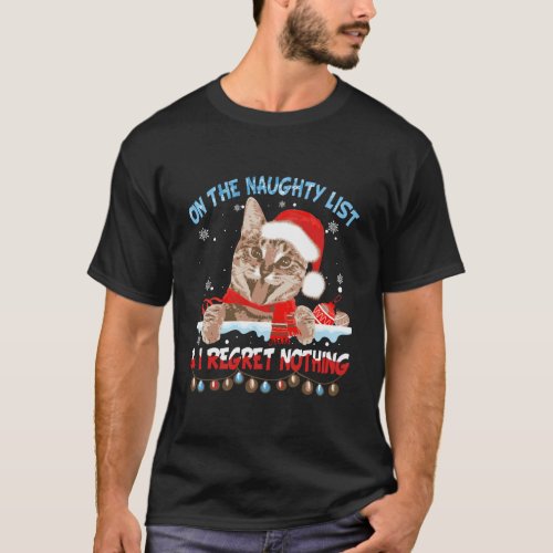 Cat Lovers On The Naughty List I Regret Nothing T_Shirt