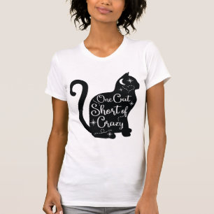 Cat Lovers One Cat Short Of Crazy Funny T-Shirt