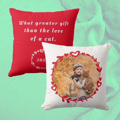 Cat Lovers Photo  Quote Red Throw Pillow