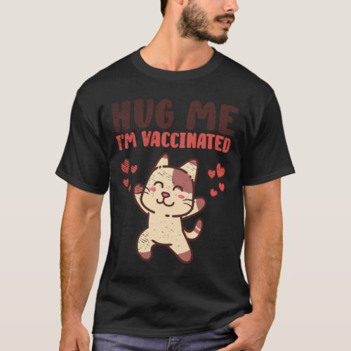 Cat Lovers Vaccinated Cute Animal Self_Care T_Shirt