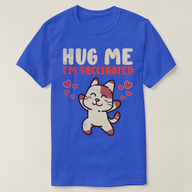 Cat Lovers Vaccinated Cute Animal SelfCare  T-Shirt (Design Front)