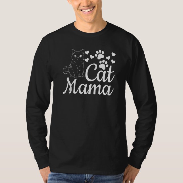 Cat Mama Cute Cat Mom Cat I Cat Mama T-Shirt (Front)
