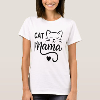Cat Mama Cute Kitty Script Design T-Shirt
